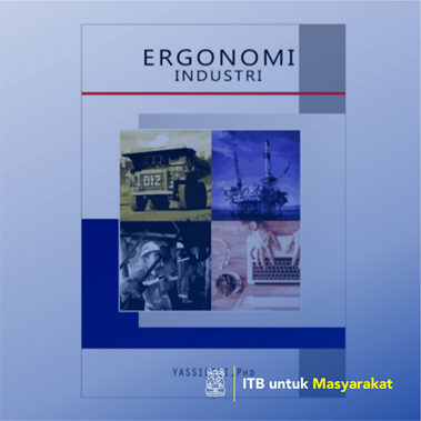 Penyusunan Buku Ergonomi Industri untuk akademik dan profesi