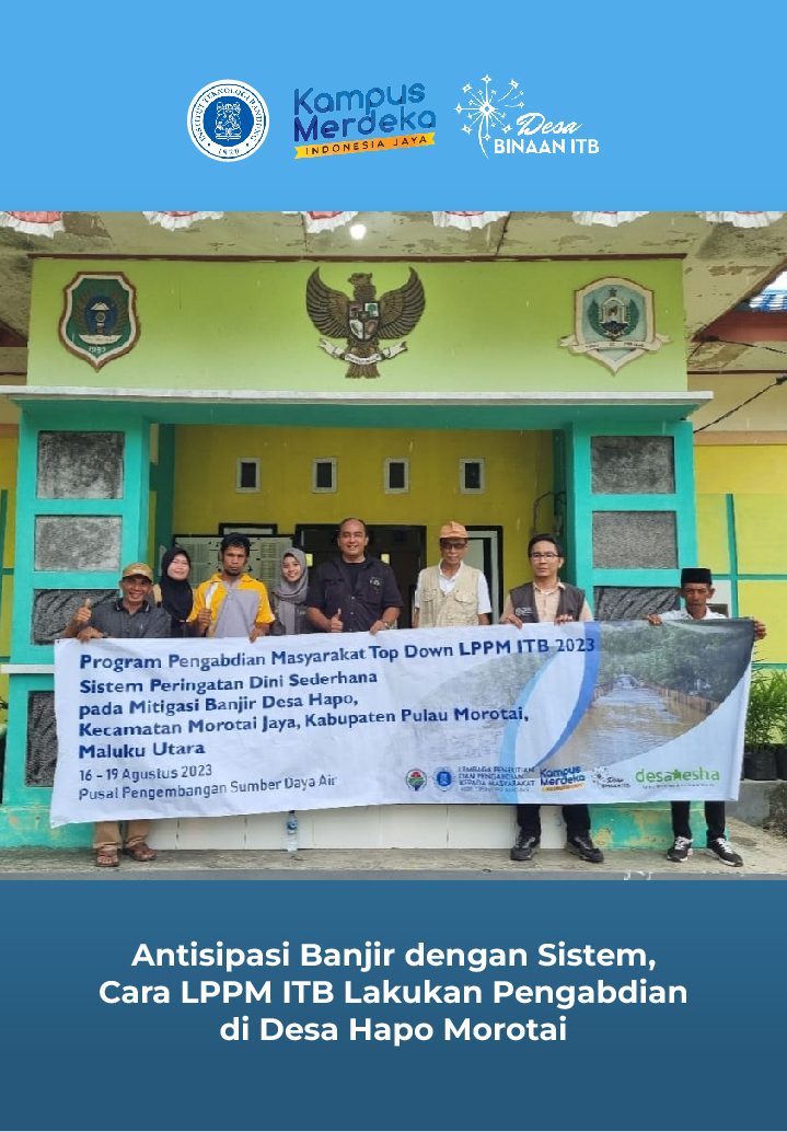 Antisipasi Banjir dengan Sistem, Cara LPPM ITB Lakukan Pengabdian di Desa Hapo Morotai