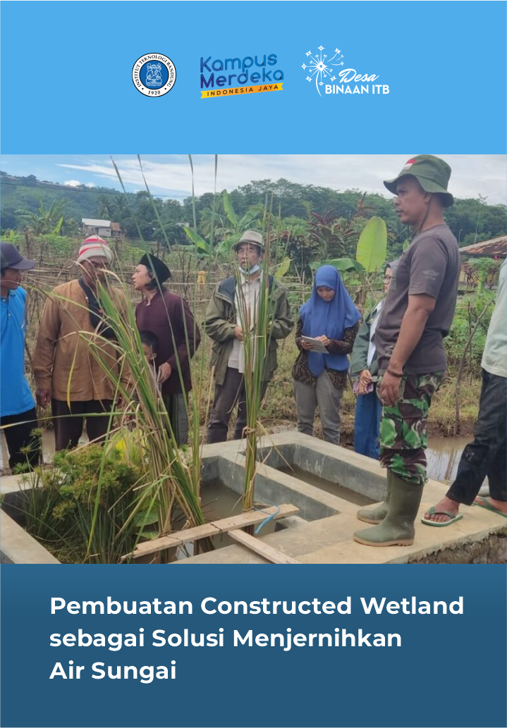 Pembuatan Constructed Wetland sebagai Solusi Menjernihkan Air Sungai