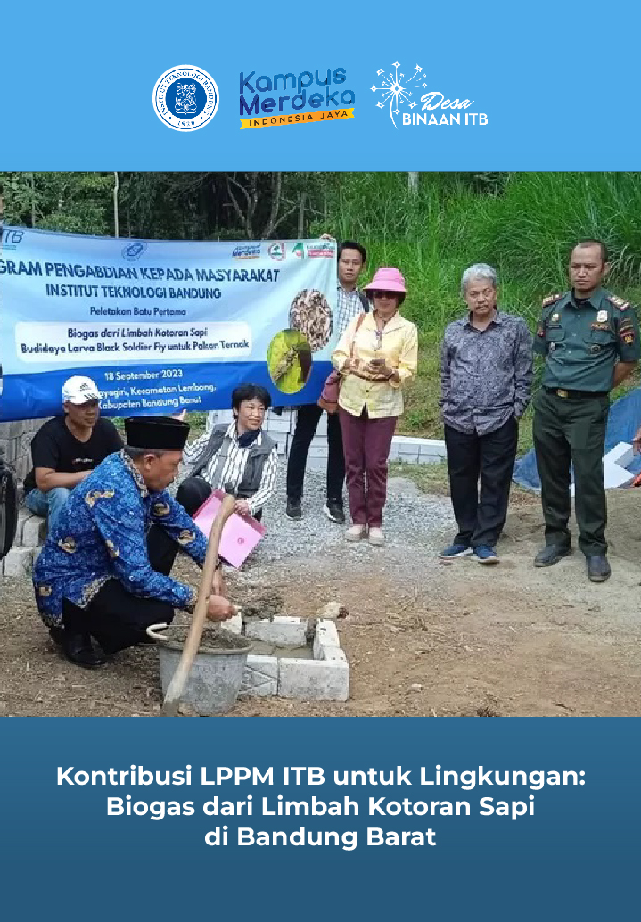 Kontribusi LPPM ITB untuk Lingkungan: Biogas dari Limbah Kotoran Sapi di Bandung Barat