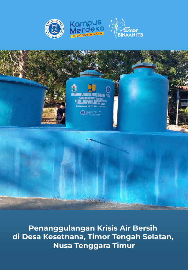 Penanggulangan Krisis Air Bersih di Desa Kesetnana, Timor Tengah Selatan, Nusa Tenggara Timur