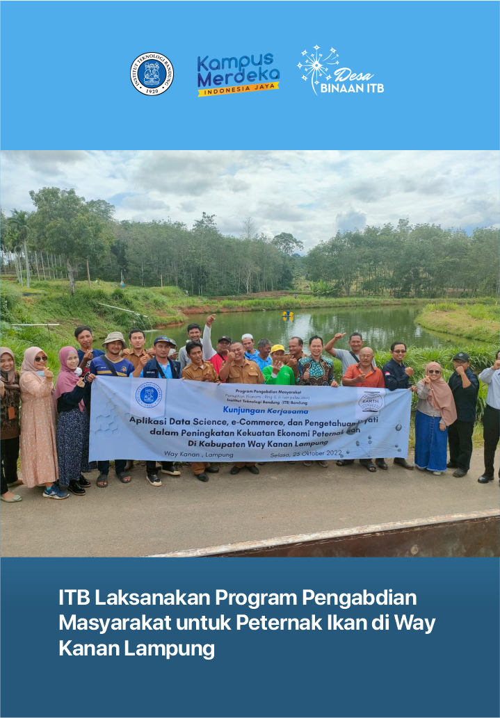 ITB Laksanakan Program Pengabdian Masyarakat untuk Peternak Ikan di Way Kanan