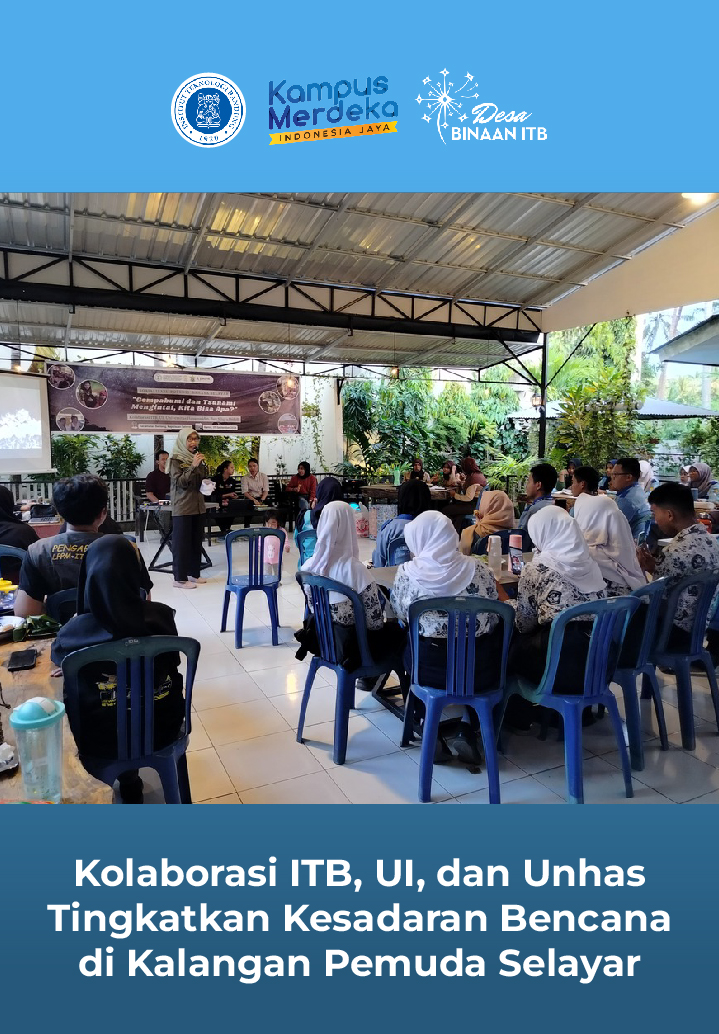 Kolaborasi ITB, UI, dan Unhas Tingkatkan Kesadaran Bencana di Kalangan Pemuda Selayar