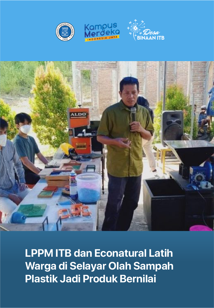 LPPM ITB dan Econatural Latih Warga di Selayar Olah Sampah Plastik Jadi Produk Bernilai