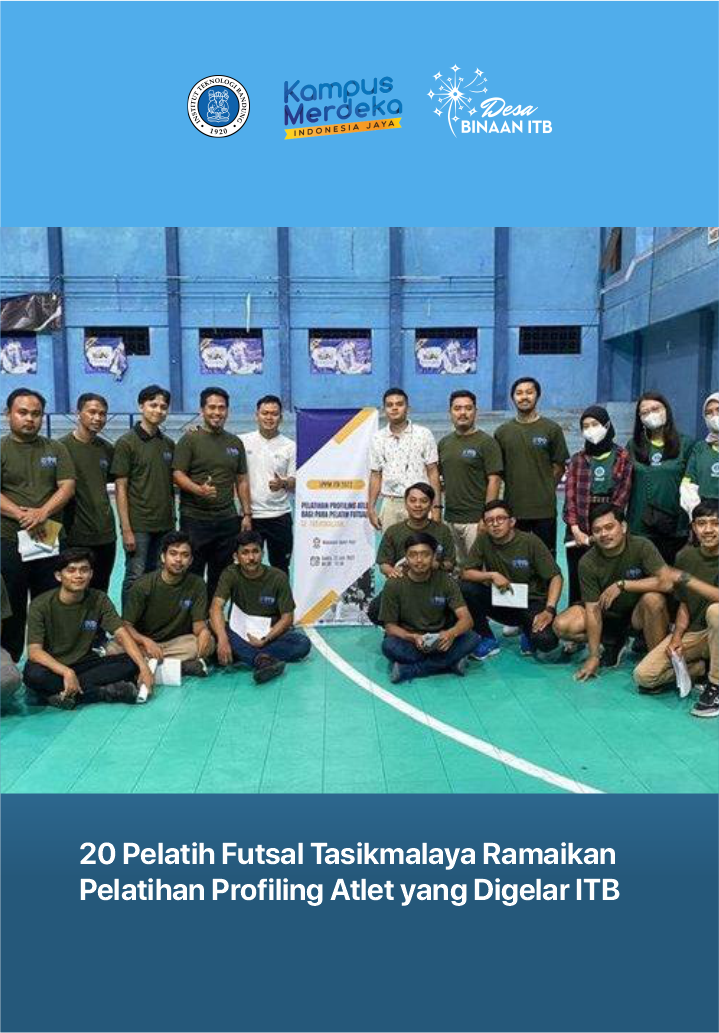 20 Pelatih Futsal Tasikmalaya Ramaikan Pelatihan Profiling Atlet yang Digelar ITB