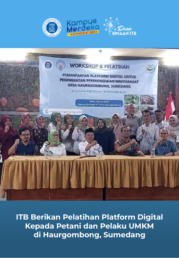 ITB Berikan Pelatihan Platform Digital Kepada Petani dan Pelaku UMKM di Haurgombong, Sumedang