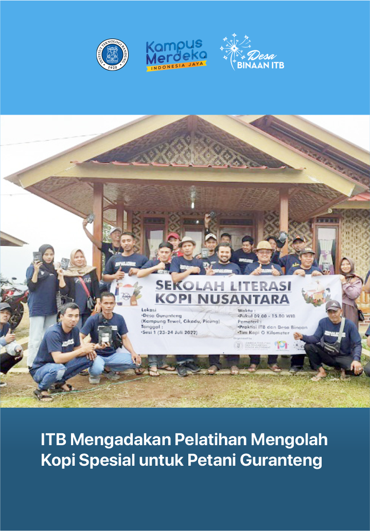 ITB Mengadakan Pelatihan Mengolah Kopi Spesial untuk Petani Guranteng