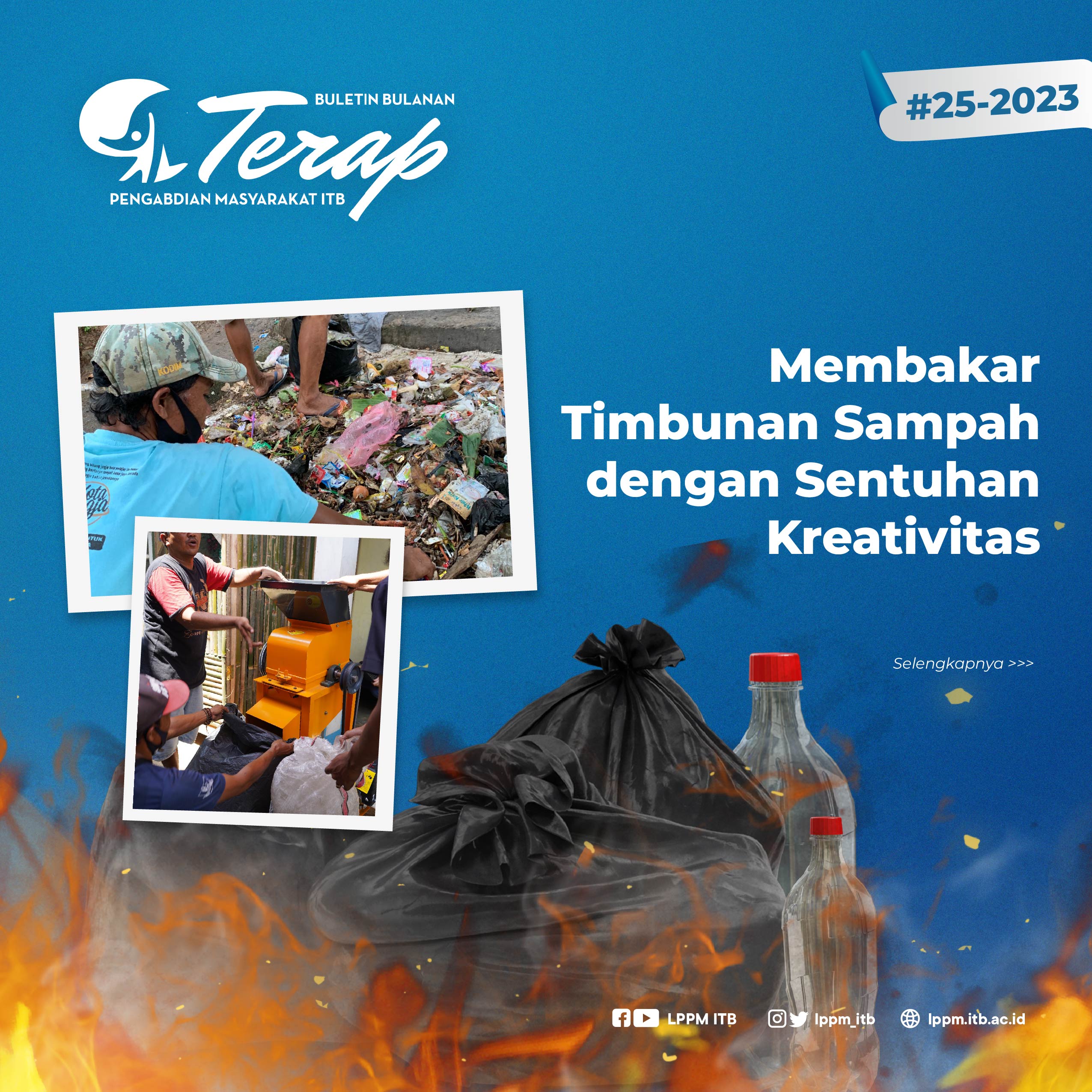 Membakar Timbunan Sampah dengan Sentuhan Kreativitas